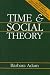 Time and Social Theory