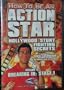 Action Star: Breaking In, Stage one
