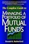 The Complete Guide to Managing A Portfolio of Mutual Funds