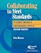 Collaborating to Meet Standards: Teacher/Librarian Partnerships for K-6