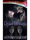 Dyad Dreams
