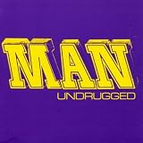 Undrugged