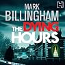 The Dying Hours: A Tom Thorne Novel
