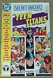  : Secret Origins Annual #3 Featuring the Teen Titans (80 Page Giant Issue)