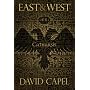 East & West: Catharsis by David Capel
