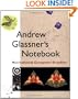 Andrew Glassner's Notebook: Recreational Computer Graphics (The Morgan Kaufmann Series in Computer Graphics)