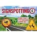 Signspotting 4: The Art of Miscommunication