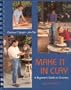 Make It in Clay: A Beginner's Guide to Ceramics