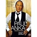 Rock Swings - Live at the Montreal Jazz Festival, Paul Anka