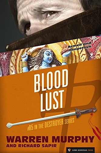 Blood Lust (The Destroyer Book 85)