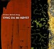 Syng du Mi Royst