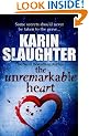 The Unremarkable Heart