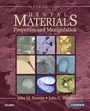 Dental Materials: Properties and Manipulation (Dental Materials: Properties & Manipulation (Craig))