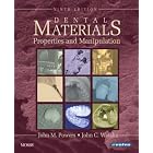 Dental Materials: Properties and Manipulation (Dental Materials: Properties and... by John M. Powers and John C. Wataha
