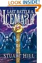 Last Battle of the Icemark (Icemark Chronicles)