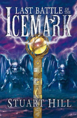 Last Battle of the Icemark (Icemark Chronicles)