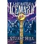 Last Battle of the Icemark (Icemark Chronicles)