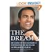 The Dream: How I Learned the Risks and Rewards of Entrepreneurship and Made Millions