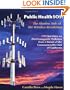 Public Health SOS: The Shadow Side Of The Wireless Revolution