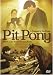Pit Pony: A Diamond in the Rough: Based on the Award Winning Novel