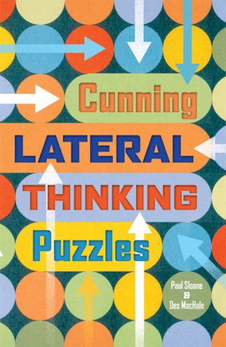 : Cunning Lateral Thinking Puzzles