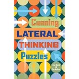 Cunning Lateral Thinking Puzzlesby Paul Sloane