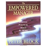 the empowered manager positive political skills at work