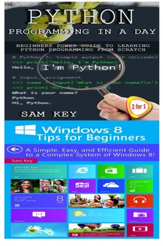 python programming in a day  windows 8 tips for beginners