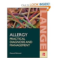 Allergy and Asthma: Practical Diagnosis and Management (LANGE Clinical Medicine)