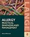 Allergy and Asthma: Practical Diagnosis and Management (Lange)