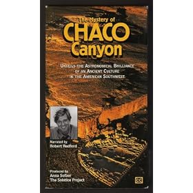 The Mystery of Chaco Canyon (Unveils the Astronomical Brilliance of an Ancient Culture in the American Southwest