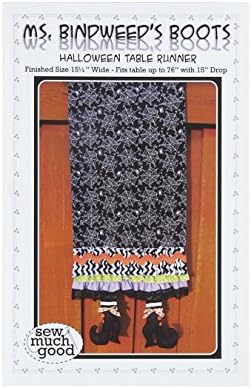 Sew Much Good Ms. Bindweeds Boots Tablerunner Pattern