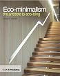 Ecominimalism: The Antidote to Eco-bling