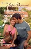 Someone Like Her (Harlequin Larger Print Superromance)