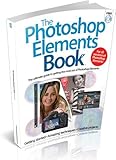The Photoshop® Elements® Book™