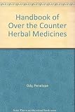 Handbook of over-the-counter herbal medicines : including licensed remedies, simples and supplements