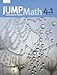 JUMP Math 4.1: Book 4, Part 1 of 2