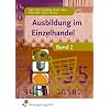 Ausbildung im Einzelhandel - Band 2 (Lehr-/Fachbuch)