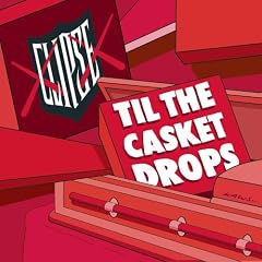 Til the Casket Drops [Cln]
