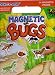 Magnetic Bugs Create A Scene Play Set