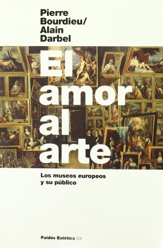 El amor al arte / the Love of Art (Spanish Edition)