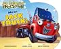 Meet Jack Truck! (Jon Scieszka's Trucktown)