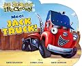 Meet Jack Truck! (Jon Scieszka's Trucktown)