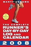 The Complete Runner's Day-by-Day Calendar 2008