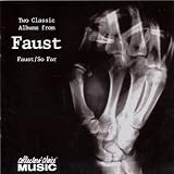 Faust/Faust So Far