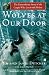Wolves at Our Door