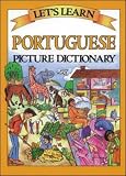 LETS LEARN: PORTUGUESE PICTURE DICTIONARY (Let's Learn Picture Dictionary Series)
