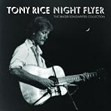 Tony Rice Night Flyer: The Singer Songwriter Collection