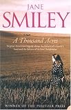 A Thousand Acres: A Novel