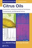 Citrus Oils: Composition, Advanced Analytical Techniques, Contaminants, and Biological Activity Citrus Oils: Composition, Advanced Analytical Techniques, Contaminants, and Biological Activity